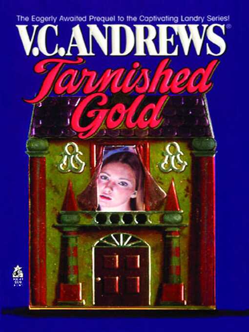 Title details for Tarnished Gold by V.C. Andrews - Wait list